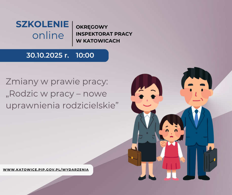 Zdjęcie artykułu Państwowa Inspekcja Pracy - Okręgowy Inspektorat Pracy w Katowicach zaprasza na szkolenie online